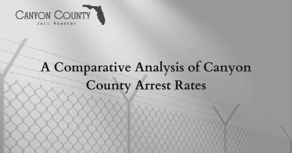 A Comparative Analysis of Canyon County Arrest Rates
