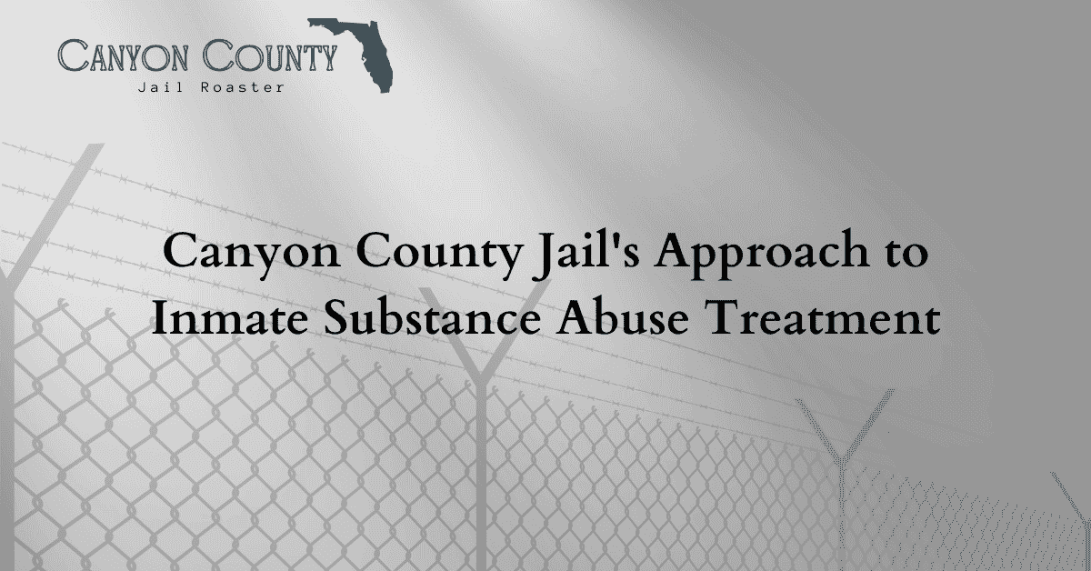 Canyon Jail Transforming Inmate Substance Abuse